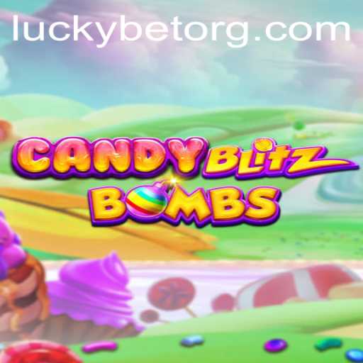 CandyBlitzBombs and LuckyBet: A Sweet and Explosive Gaming Experience