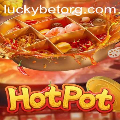 Exploring the Exciting World of Hotpot: A Deep Dive into the LuckyBet Game